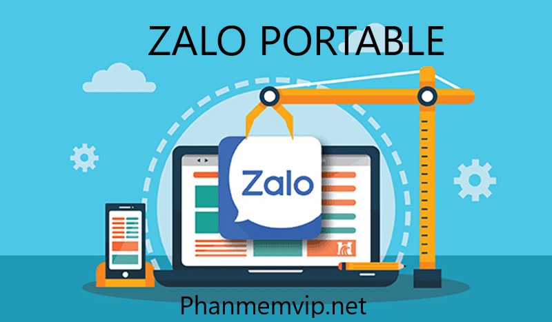 Tải Zalo Portable cho máy tính phiên bản 2021 mới nhất