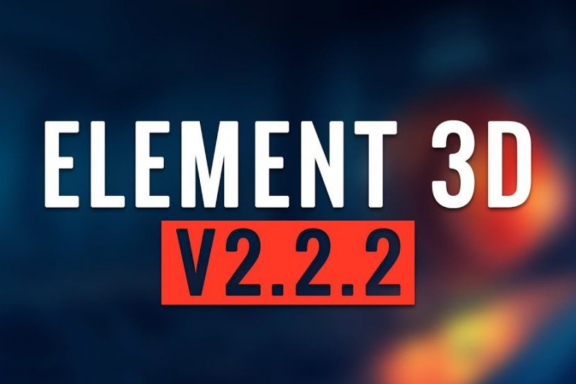 Download VideoCopilot Element 3D 2.2.2 - Video hướng dẫn cài đặt chi tiết