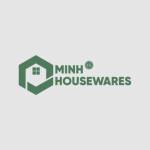 Minh Housewares Official