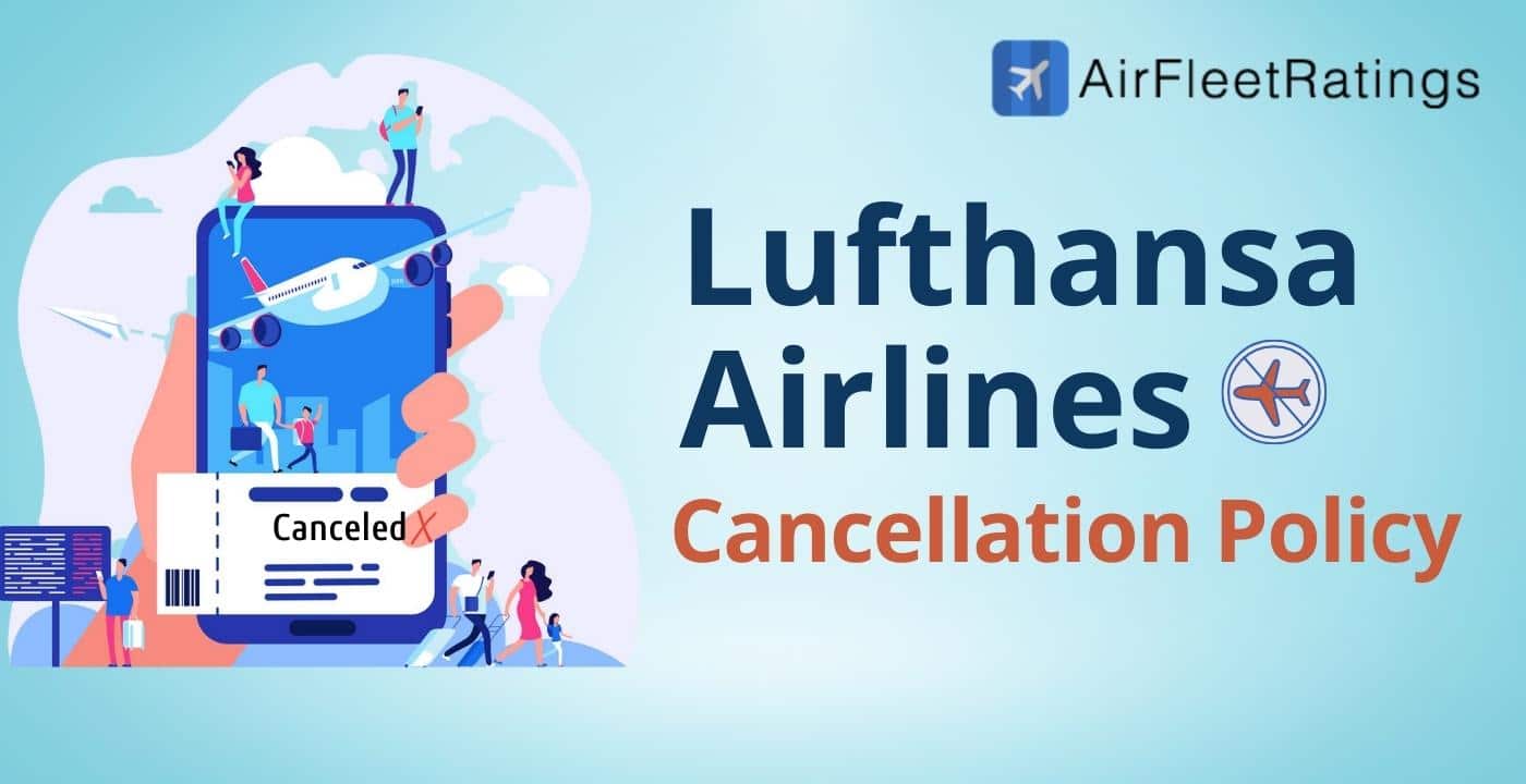Lufthansa Cancellation Policy - 24 Hour Free Cancellation & Refund, Fees