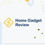 Home Gadget Review