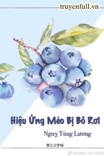 Truyện Hiệu Ứng Mèo Bị Bỏ Rơi