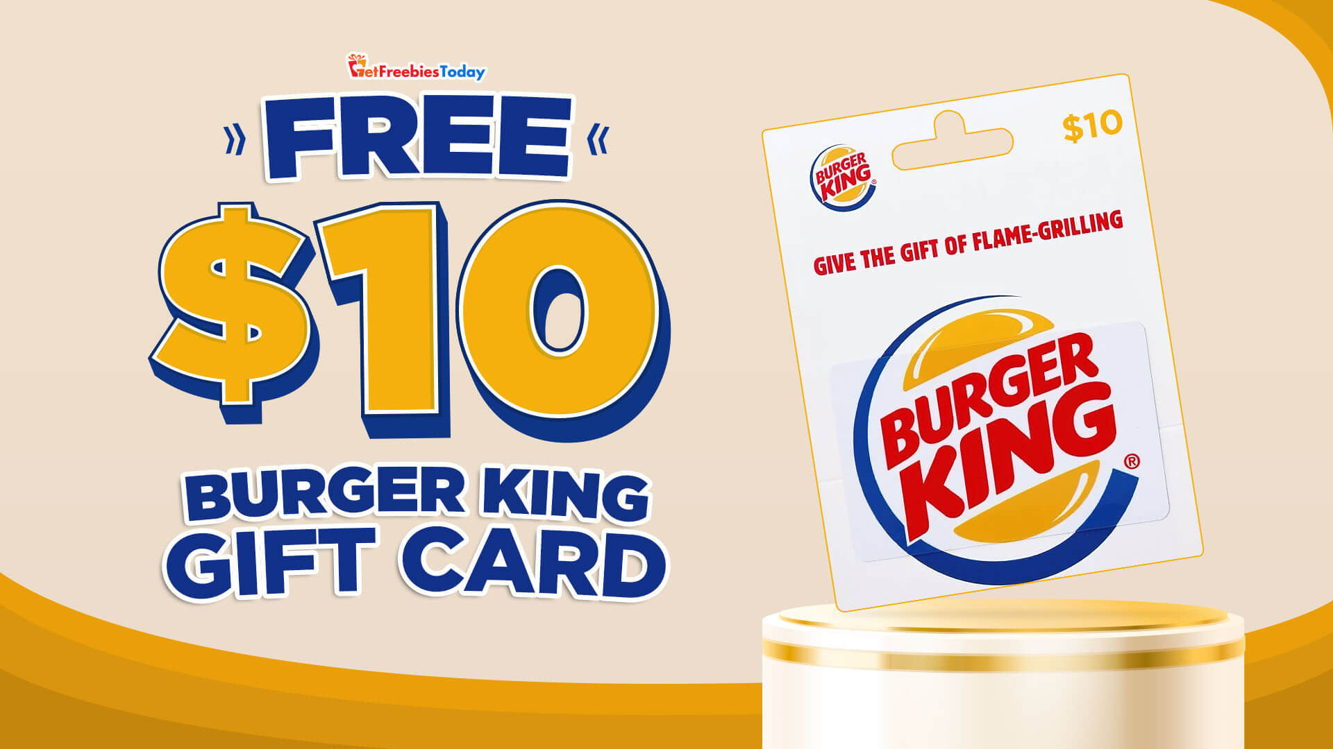 Free $10 Burger King Gift Card | GetFreebiesToday.com