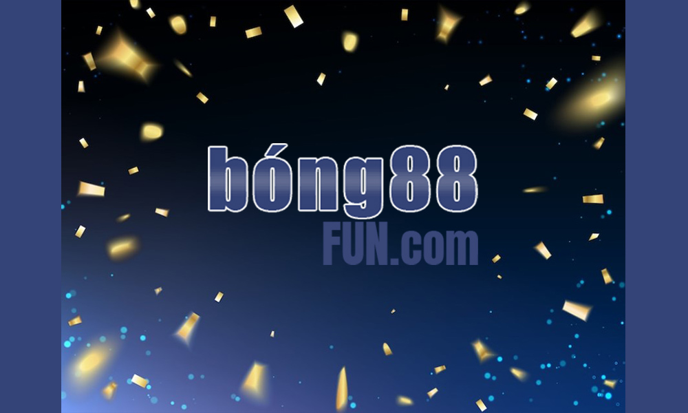 Bong88 Fun Website đặt cược thể thao online uy tín TOP 1 Việt Nam
