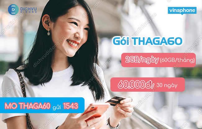 Gói 60GB 60K VinaPhone - Gói THAGA60 VinaPhone