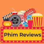Phim Reviews