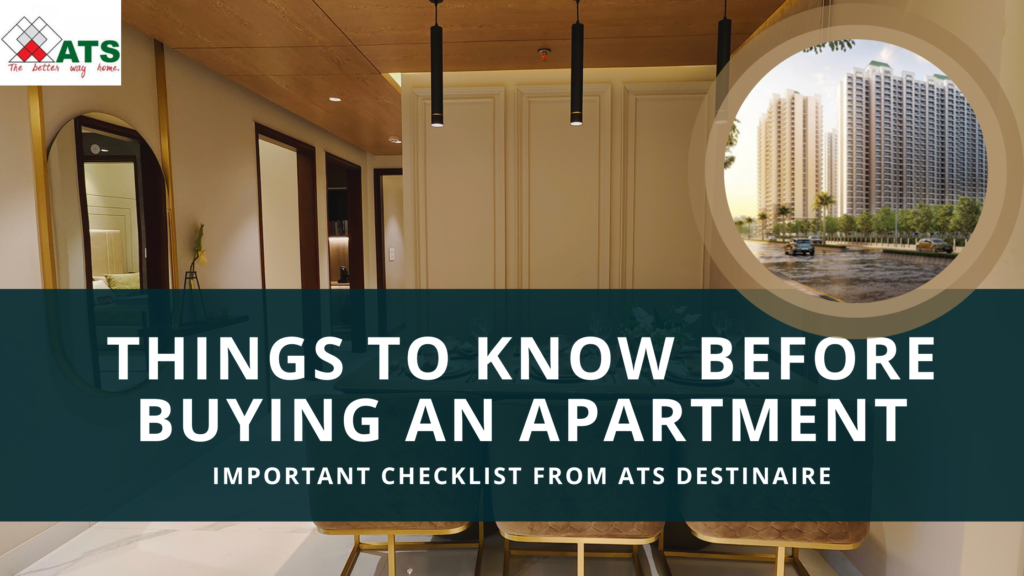 Things to know before buying an apartment in ATS Destinaire - Tech Guest Posts | SIIT | IT Training & Technical Certification Courses Online
