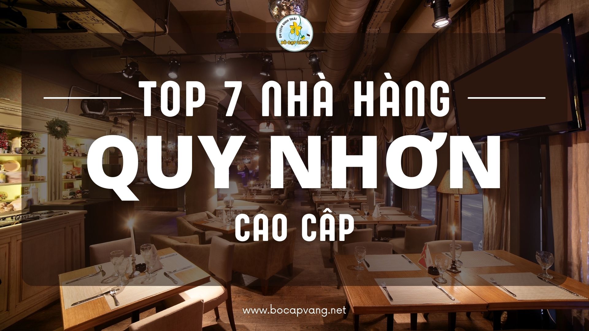 Top 7 nhà hàng ở Quy Nhơn cao cấp với view siêu đẹp