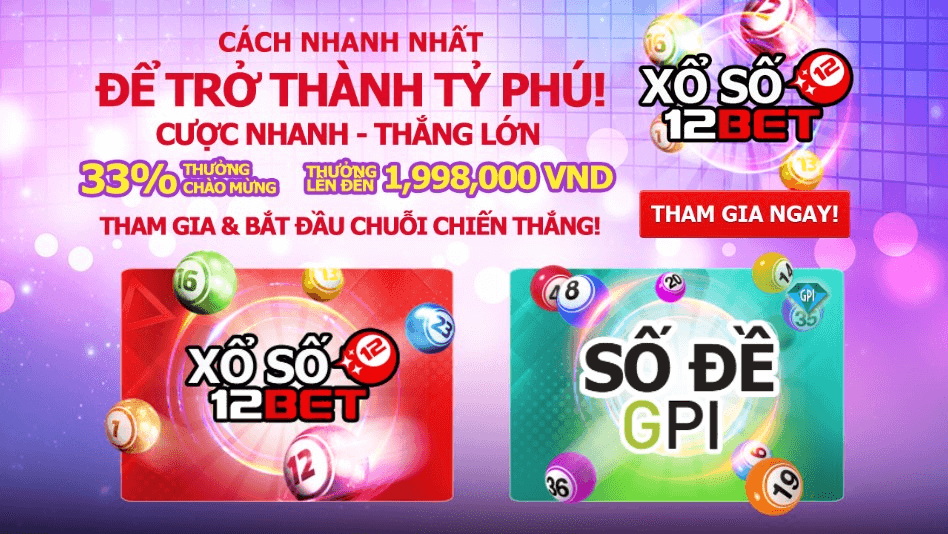 12Bet Bật Mí Cách Chơi, Mẹo Ăn Tiền Xổ Số  Của Nhà Cái - 12bet