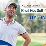 Khóa học golf cơ bản IGC Golf Center