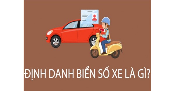 Biển số xe định danh là gì ? Khi nào áp dụng ?