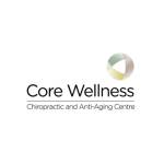 Core Wellness Chiropractic and Anti-Aging Centre
