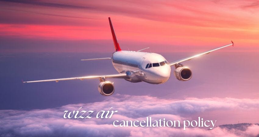 Wizz Air flight cancellations and passenger rights: A Comprehensive Guide | by Travelenergy | Nov, 2023 | Medium