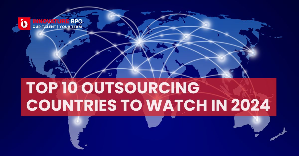 Top Outsourcing Countries To Watch In 2024 - Innovature BPO